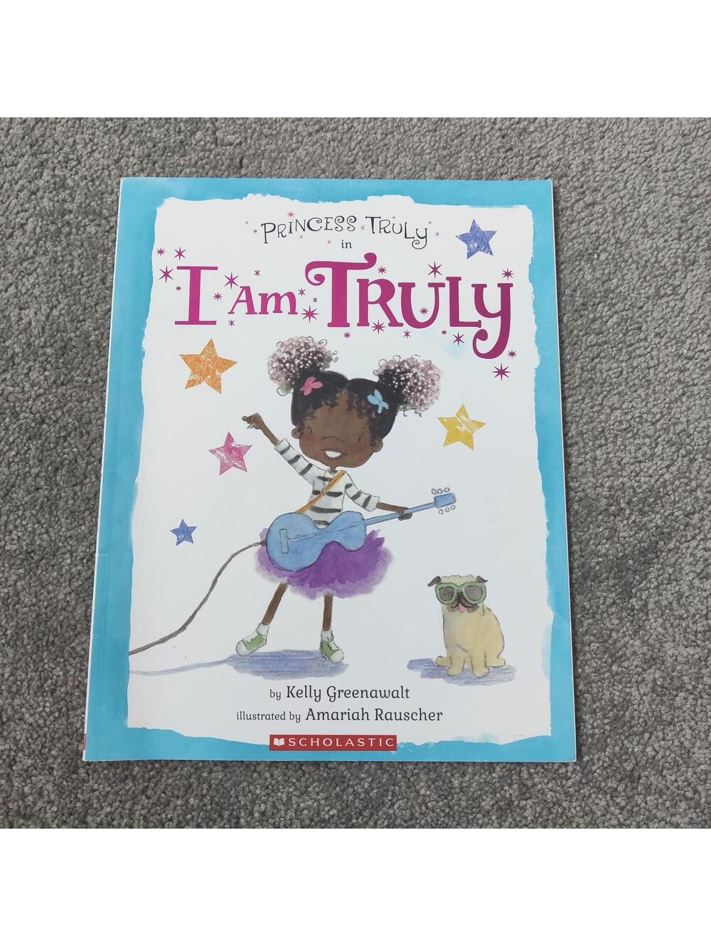 Princess Truly I Am Truly Scholastic Paperback Picture Book